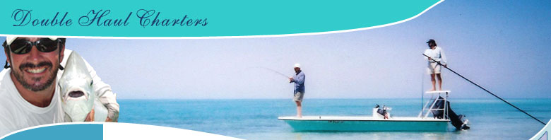 Double Haul Charters-Florida Keys Fishing Guide-Sight Fishing in the Florida Keys